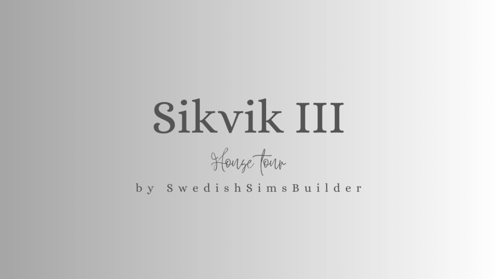 Sikvik – house tour