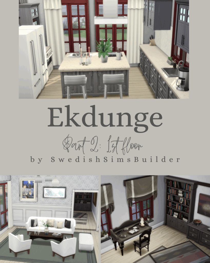 Ekdunge part 2: 1st floor